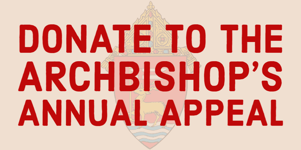 Archbishop’s Annual Appeal